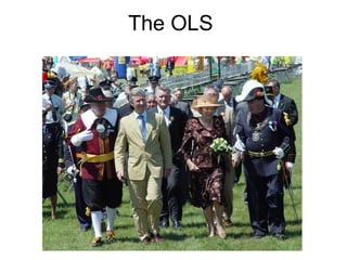 The OLS 