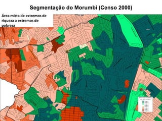 Segmentação socioeconômica por Setor Censitário (censo de 2000): distritos tenderão a agrupar segmentos socioeconômicos semelhantes