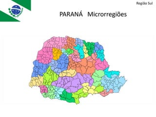 Região Sul PARANÁ   Municípios
