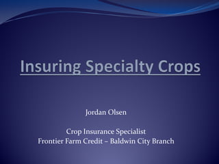 Jordan Olsen
Crop Insurance Specialist
Frontier Farm Credit – Baldwin City Branch

 