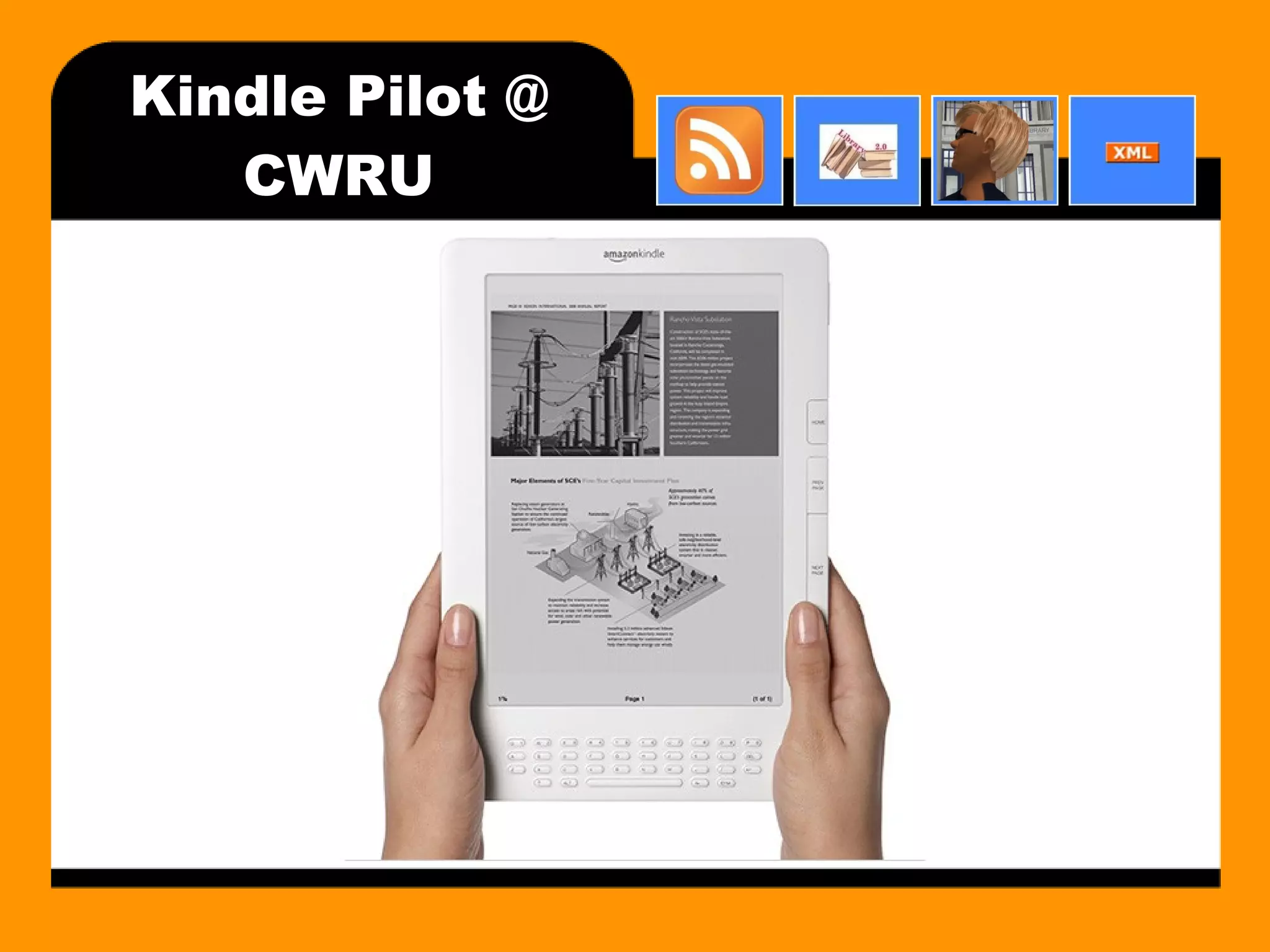 Kindle Pilot @ CWRU 