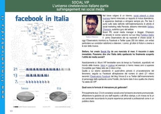 SOCIAL VIP
                                                     L’universo cinetelevisivo italiano punta
                 ...