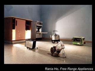 Rania Ho, Free Range Appliances
 