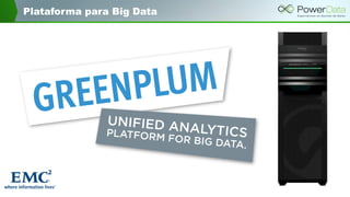 Plataforma para Big Data
 