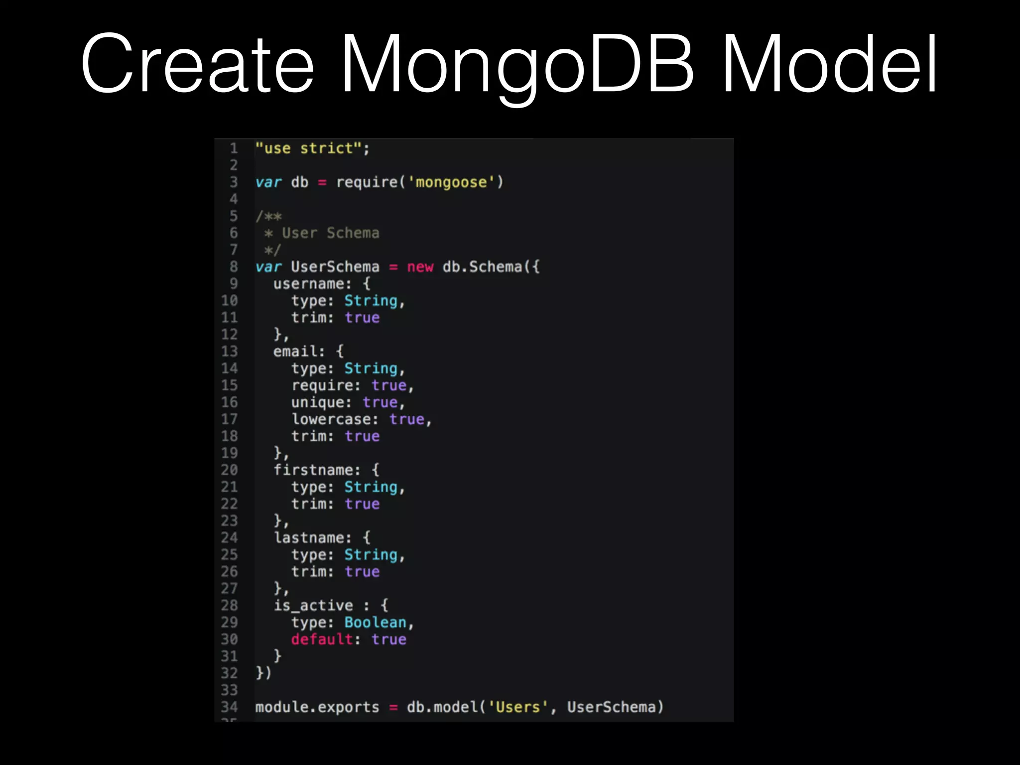 Create MongoDB Model
 