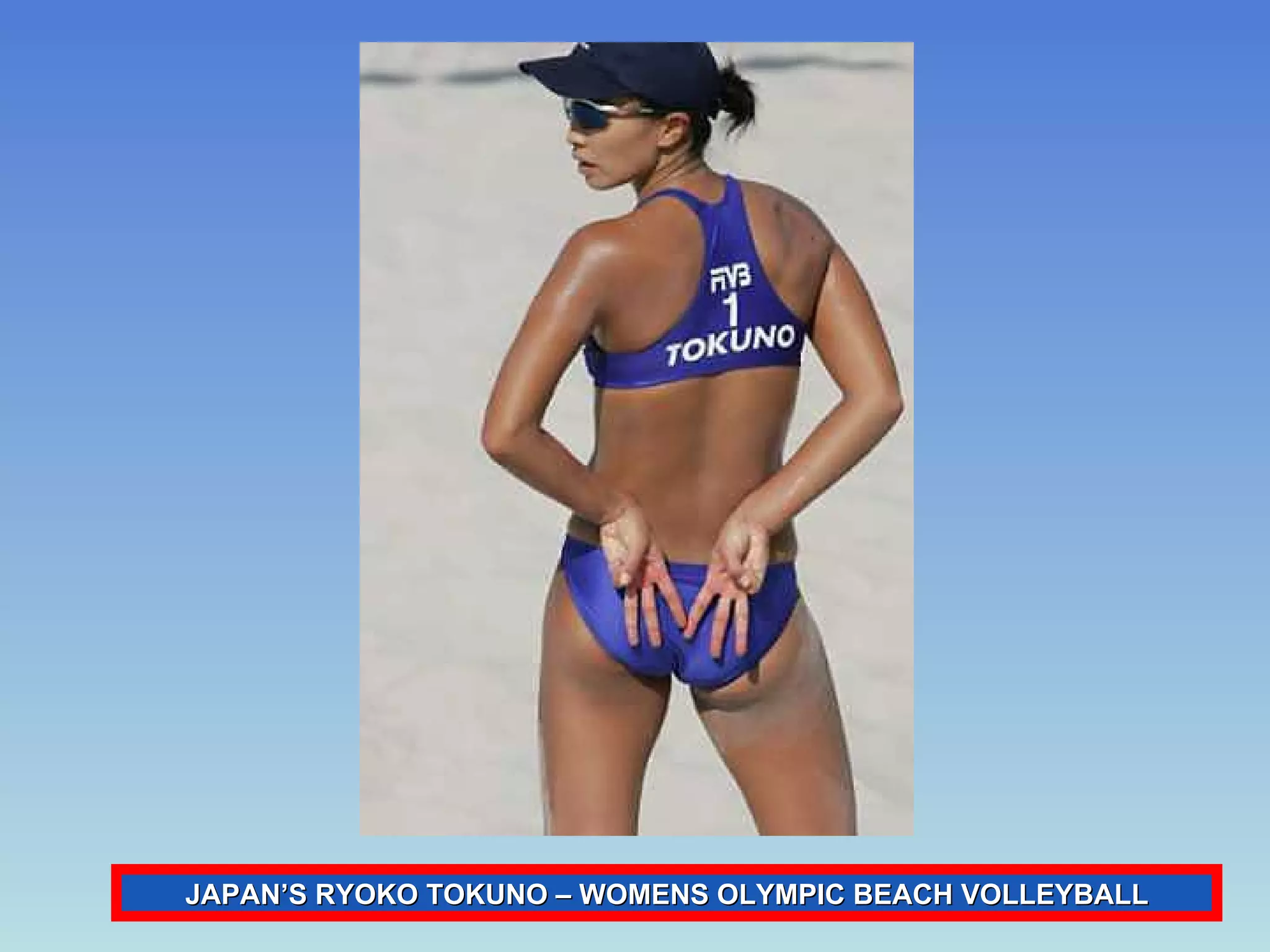 JAPAN’S RYOKO TOKUNO – WOMENS OLYMPIC BEACH VOLLEYBALL 