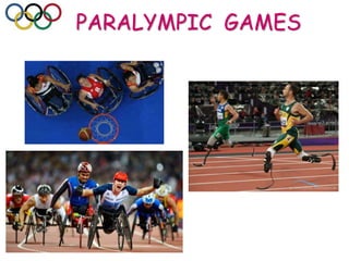 PARALYMPIC GAMES
 
