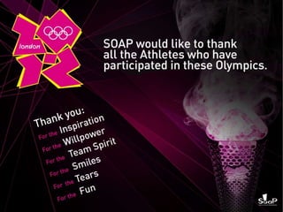 Olympics 2012 by SOAP