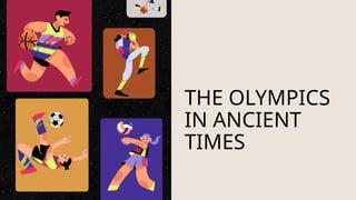 The Ancient Olympic Games in Olympia.pptx