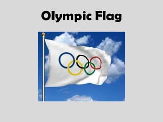 Olympic Flag
 