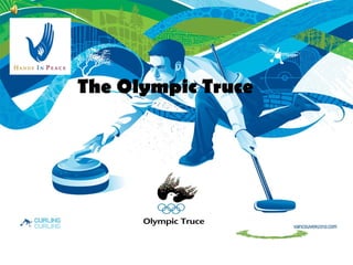 The Olympic Truce
 