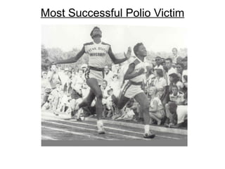 Most Successful Polio Victim 