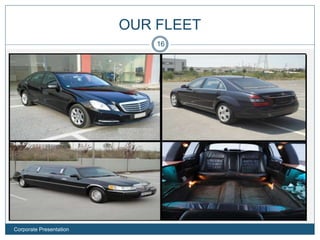 OUR FLEET
Corporate Presentation
16
 