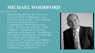 OLYMPUS SCANDAL, 2011.pptx business ethics PPTX