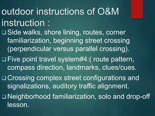 Orientation & Mobility | PPTX