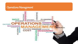 Operations Management
 