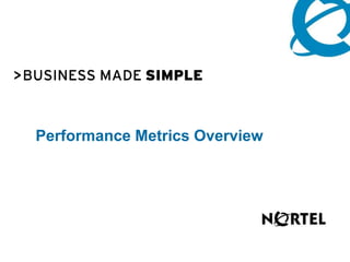 Performance Metrics Overview
 