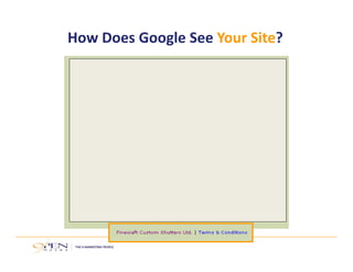 How Does Google See Your Site?
 