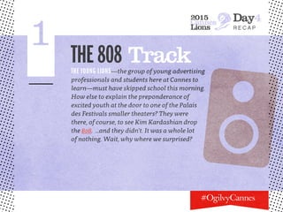 Day 4 Recap from #CannesLions #OgilvyCannes 