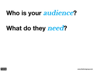 audience
need
 