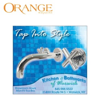 Tap Into Style



                   Kitchen & Bathworks
                        of Warwick
Showroom Hours             845.988.5522
 Mon-Fri 9AM-8PM
                   314HH Route 94 S • Warwick, NY
 
