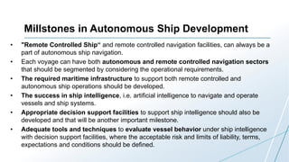 AUTONOMOUS SHIP NAVIGATION UNDER DEEP LEARNING AND THE CHALLENGES IN ...
