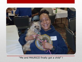 “Me and MAURICE finally got a child” !
 