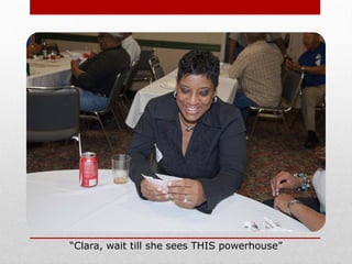 “Clara, wait till she sees THIS powerhouse”
 