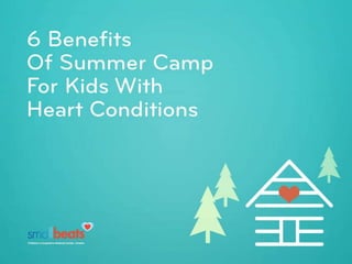 6 Benefits Of Summer Camp For Kids With Heart Conditions