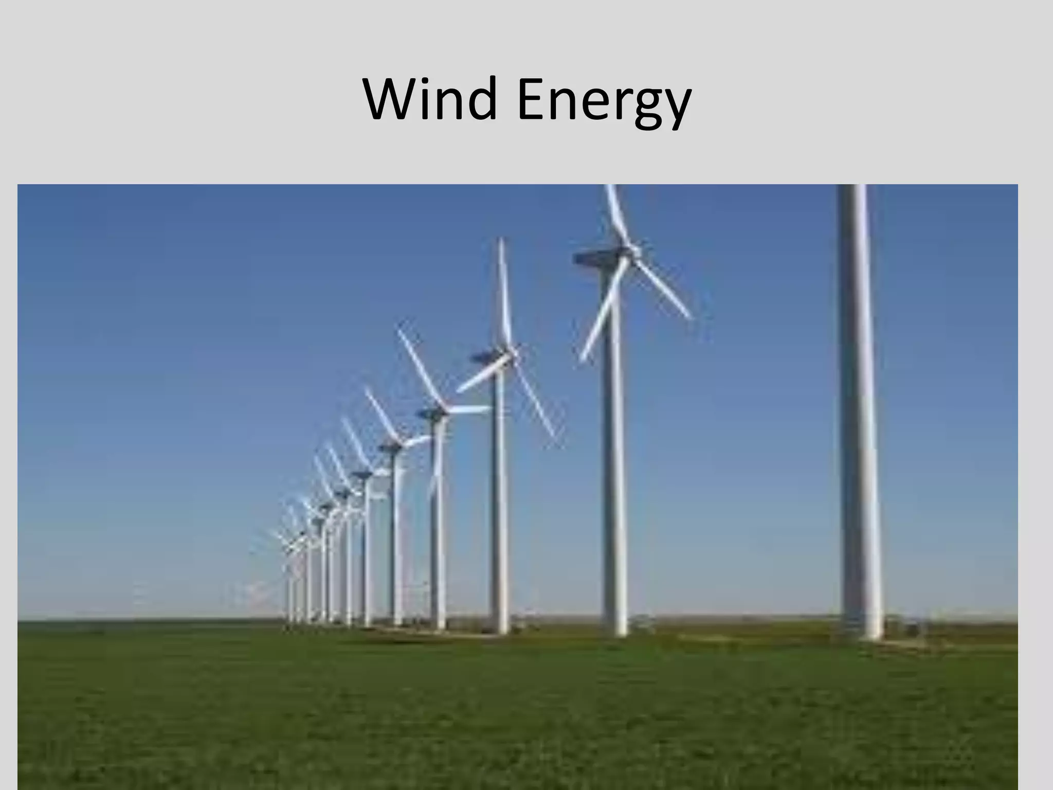 Wind Energy
 