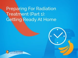 Radiation Treatment (Part 1): What To Expect And How To Prepare