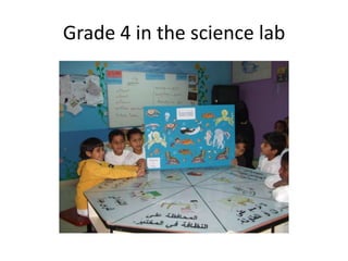 Grade 4 in the science lab 