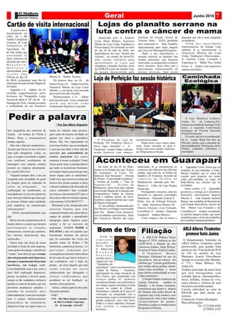 Geral                                                                           Junho 2010

Cartão de visita internacional
    E quem esteve
recentemente no
Chile, foi o MI
                                                                            Idealizado pelo Ir∴     Antônio                     Instituto de Gestão Social do         daquelas que são a mais atingidas;
Adelar Castiglioni                                                                                                              Terceiro Setor – IGES, presidido      as mulheres.
                                                                         Cesar Dutra Ribeiro, Venerável
Casaroto da Loja                                                                                                                                                          Além das autoridades
                                                                         Mestre da Loja União, Vigilância e                     pelo entusiasta Ir∴ Ruy Franklin,
Te m p l á r i o s d o                                                                                                                                                representativas da Grande Loja,
                                                                         Perseverança, foi realizado na noite                   especialmente para tratar daquilo
Apocalipse, Or∴                                                          do dia 26 do mês de Abril, nas                         que vem a ser Mamografia Express.     também lá se encontravam os
de Vila Velha, que                                                       dependências da Loja “Jardim das                          Dada a sua importância, o          Veneráveis Mestres das Lojas
estreitando os                                                           Acácias”, no oriente da Serra-ES,                      assunto mereceu as atenções dos       União, Vigilância e Perseverança -
laços fraternos de                                                       uma sessão ordinária para                              Irmãos presentes, que bastante        Ir. Antônio César, Caridade e
amizade que une a                                                        apresentação as Lojas que                              motivados, se propuseram a realizar   Esperança, Ir∴ Anibal
                                                                                                                                                                                      Walter Ney,
Maçonaria,                                                               compõem o planalto Serrano, tanto                      novo encontro, desta feita com a      Freire - Ir∴ expressivo
                                                                                                                                                                                  Junior, e um
aproveitou a                                                             do GOB-ES como da Grande Loja,                         participação representações de        número de Irmãos.
oportunidade para                                                        do projeto desenvolvido pelo                           setores diversos, bem assim
visitar uma
Oficina no dia 30                     Mestre, Ir∴ Hector Alcoino.
de Abril, exatamente num dia de          Há poucos dias, no Or∴       de
realização de uma Sessão Magna de Santa Teresa, o Ir∴eleito
                                                        Adelar foi
Iniciação.                            Venerável Mestre da Loja Cuore
    Segundo o Ir∴ foi Italiano, e sua posse está marcada
                       Adelar, ele
recebido magnificamente pelos para o próximo dia 18 junho.
hermanos da "Respetable Logia            Parabenizamos o Ir∴     Adelar
Aurora de Itália nº 24", do Or∴ iniciativa da visita, cumprindo
                                   de pela
Santiago do Chile, valendo ressaltar a s s i m s u a m i s s ã o c o m o
a cordialidade do seu Venerável Embaixador Maçônico Capixaba



 Pedir a palavra                                                                                                                                                          A Loja Maçônica Linhares
                                                                                                                                                                      Unido, Or∴       de Linhares-ES,
                                                 * Por Deo Mário Siqueira                                                                                             realizou na manhã de domingo 23 de
                                                                                                                                                                      maio, a segunda Caminhada
Sou telegrafista por exercício da          canais de relações entre pessoas,                                                                                          Ecológica na Floresta Nacional
função, em tempos de Vitória a             quer sejam da mesma atividade ou                                                                                           (Flona) Goytacazes.
                                                                                                                                                                          O evento, que teve a coordenação
Minas. Bons e comunicativos                apenas por mera e esporádica
                                                                                            O Presidente da Loja de recorde de iniciados.                             do Ir∴   Leony Wand Del Rey de
tempos, aqueles...                         leitura. Daí, fico especulando cá            Perfeição "Dr. Porphyrio Secca e       Numa noite como nunca antes            Oliveira, contou com a presença de
   Não cito o fato por saudosismo e        com meus botões: que acomodação              Sílvio Egito Sobrinho" o      Ir∴foram iniciados ao grau 4
                                                                                                                          visto,                                      aproximadamente 100 pessoas, entre
sim por que havia no seu exercício         é essa que nos induz a abrir mão de          Claudionor Araújo Caldas realizou trinta e três novos irmãos, totalizan-      Irmãos, cunhadas, sobrinhos e
uma ação obrigatória: cotejo, ou           participar por concordância ou               sessão histórica com número do 100 presentes à Sessão.                        convidados.
seja, o receptor era instado a repetir     crítica contrária dos temas
e/ou confirmar recebimento de
mensagem com resposta simples
                                           expostos à nossa avaliação? Onde
                                           foram parar meus contemporâneos
                                                                                         Aconteceu em Guarapari
(ciente) ou resposta documental.           que tanto se mostravam frustrados                Na noite do dia 03 de Maio,         anunciadas, lá se encontravam as Ir∴ Fritoli Vieira que na
                                                                                                                                                                          Aguinaldo
                                                                                        reuniu-se no Templo da Loja “Acácia     comitivas dos Obreiros das Oficinas condição de pré-candidato a Grão-
Ex: recebi CSO nº tal.                     em tempos menos possíveis por não            de Guarapari” as Lojas, “Dr.            citadas, num total de 16 Irmãos do Mestre Estadual, que se valeu da
   Naqueles tempos idos, o ato era         terem espaço para se manifestar?             Idiálvaro José Dessaune” – Oriente      Quadro e 26 Visitantes, havendo até ocasião para anunciar seu nome
cumprido pela sociedade em geral           Cadê você, que escrevia à coluna de          de Piuma, “Fraternidade Iconhense”      c o m i t i v a d o O r i e n t e d e como pré-candidato ao cargo de
no simples gesto de responder às           leitores dos jornais quando se dava          – Oriente de Iconha, e “Vale do         Manhumirim, liderada pelo Ven∴        Grão-Mestre nas eleições que se
                                                                                        Itapemirim” – Oriente de                Mestre Ir∴ Loja Propter avizinham.
                                                                                                                                               Célio, da
cartas ou telegramas,              via     o direito (autêntico) de discordar de        Marataizes, desta feita para realizar   Humavitat.                               Antes, porém, o Ir∴   Aguinaldo
confirmação de recebimento, na             certos conteúdos? Que evolução               uma Sessão Magna de Exaltação dos           Prestigiando o encontro, estavam promoveu a entrega ao Conselheiro
ansiedade por vir a ter um retorno às      nos trouxe a ferramenta NET para o           Companheiros André de Alencar           presentes as seguintes autoridades Honorário representante daquela
suas. Seria por falta do que fazer que     dia a dia se dela nos fizemos apenas         Stork e Adelmo Soares da Silva,
                                                                                                                                Maçônicas: Deputado Federal Ir∴ Ir∴   Oficina,     José Eduardo Santana
                                                                                        membros respectivamente das Lojas
as pessoas tinham tanta satisfação         e tão somente LEITORES!?!?!?                                                         Pedro, Juiz do Tribunal Eleitoral, Borges, das medalhas de Benemérito
                                                                                        de Piuma e Guarapari.
pela sequência na comunicação                 Mormente a nós, franquiados por                                                   Ir∴  Jader, Veneráveis Mestres IIr∴   e de Grande Benemérito, através do
                                                                                            A Loja anfitriã, capitaneada pelo
com seus pares?                            exercício fraterno para usar                 Ven Mestre Luiz Braga e assessorada     Checon, Emerson e Luiz Fernando, Ven∴        Mestre Luiz Fernando e do
                                                                                        pelo Ven∴   Mestre César, desenvol-     Conselheiro Ir∴   Azimar e Deputado Conselheiro Ir∴   Azimar, ressaltando
     Afirmo peremptóriamente que           responsávelmente este maravilhoso
                                                                                        veu os trabalhos com maestria. Além     Estadual Ir∴   Antônio Maurice.       os méritos daquele Irmão, que tanto
não.                                       espaço de opinião e aprendizado
                                                                                        dos Veneráveis Mestres das Lojas            Como sempre o faz, lá estava o contribuiu para o êxito dos trabalhos
   Havia sim um compromisso de se          intergrupo, apelo: façamos como                                                                                            do Conselho Estadual da Ordem.
manter aberto os canais que dessem         sempre o foi no exercício da
estreitamento às relações                  instituição: VAMOS PEDIR A
interpessoais, mesmo que, pasmem,          PALAVRA e dar eco àqueles que                   Bom de tiro Filiação
tais retornos demorassem dias,             bravamente insistem em provar
                                                                                               Além de                              A ARLS Dr. Wallace Vieira
muitos dias...                             que, na contramão dos versos do                experiente                                                                   O Departamento Feminino da
                                                                                                                                Borges nº 2974, realizou no dia
   Temos hoje, por força da nossa          querido irmão Zé Rodrix ( Óh                   p e s c a d o r, o                    14/05/2010 a filiação de três         ARLS Alferes Tiradentes estará
atividade à frente de uma empresa,         telefonista, a palavra já morreu...) e         nosso ilustre                         valorosos Irmãos, Jorge Wilson,       promovendo uma grande festa
como gestor de equipe, o desafio de        p a r t i c i p a r, s e m e a n d o p o r     Ir∴   Júlio César                     Evaristo P. Neto e Edson Coelho.      junina no dia 19 de junho de 2010
                                                                                          R a n d o w                               O Ve n e r á v e l   Mestre       ás 19h na quadra da loja
“vender” uma idéia de que o tempo          conseqüência uma benvinda cultura              Santana,
não está passando mais depressa e          de ser mais do que meros leitores e                                                  Henrique Allemand no uso de           Maçônica Acacia Vilavelhense
                                                                                          membro ativo e
                                                                                          regular da Loja
                                                                                                                                sua palavra não se conteve em         situada na avenida João Mendes,
sim que a comunicação ficou mais           sim avaliadores, sob a lição do
                                                                                          “Templários do                        afirmar que “é muito gratificante     n° 773 - Santa Mônica- Vila
i m e d i a t a , e m t e m p o re a l .   prumo, do nível daquilo que está                                                     que irmãos desse quilate, dentre      Velha-ES.
                                                                                          Apocalipse”, esteve recentemente na
Conceitualmente essa é por certo a         sendo trazido até nosso                                                              tantas lojas escolham a nossa         Venham participar da nossa festa
                                                                                          Cidade de Palmas – Tocantins,
mais fácil explicação disponível,          conhecimento por abnegados e                   participando da etapa brasileira de   para darem continuidade as suas       que terá barraquinhas com
porem, na prática o inverso quase          zelosos colaboradores que                      Tiro Prático, que competindo com      vidas maçônicas”.                     comidas típicas, churrasquinhos,
sempre se faz verdadeiro, inclusive        acreditam no tal feedback, ou                  revolver calibre 45, melhorou             O Irmão Orador Anderson de        doces, bebidas, música ao vivo,
                                                                                          consideravelmente sua performance     Araújo Fanzeres        saudou os      cama elástica e sorteios de uma
quando se trata de assuntos que nos        retorno, como quiserem.
                                                                                          em relação aquela realizada em data   filiados e de forma veemente,         bicicleta e um leitão assado.
permitem amadurecer opiniões e                Afinal, a última palavra não pode           recente na cidade de Olinda –         manifestou que dentre a alegria       Convite individual no valor de
tomadas de posições mais                   ficar pelo caminho.                            Pernambuco, subindo da 9ª para a 8ª   da filiação não podia deixar de
                                                                                          colocação, na competição com a
                                                                                                                                                                      R$10,00 que dará direito aos
elaboradamente, como por exemplo             Pode?                                                                              registrar que a loja contava com      sorteios.
                                                                                          mesma arma, o que é considerado um    a presença de vinte e dois irmãos
usar o espaço fantasticamente                                                                                                                                         Criança até 10 anos não pagam.
                                                                                          grande progresso, pois esse bravo     exclusivamente do quadro.
democrático de comentários                                                                Irmão é o único capixaba a disputar                                         Mais informações
                                                                                                                                Parabéns a todos os irmãos dessa                    Tel: (27)3289-8505
disponível hoje em quase todos os                                                         com revolver, o campeonato
                                                                                          brasileiro.                           Respeitável Oficina                                       (27)9985-2787
 