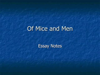 Of Mice and Men Essay Notes 