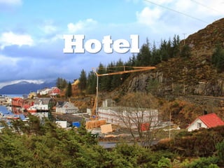 Hotel
 