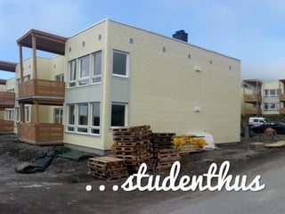 ...studenthus
 