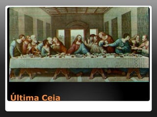 Última Ceia
 