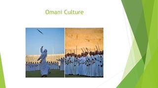 Omani Culture
 