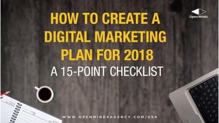 How to create a digital marketing plan for 2018: a 15 point checklist