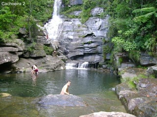 Cachoeira 2
 