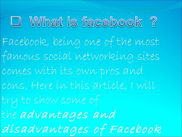 Pros and cons of facebook essay