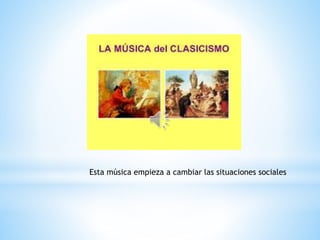 Esta música empieza a cambiar las situaciones sociales
 
