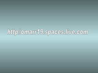 http//omarr19.spaces.live.com 