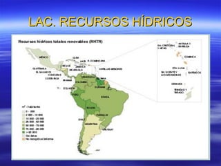 LAC. RECURSOS HÍDRICOS 