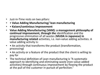 value added manufacturing | PPTX | Manufacturing Industry | Industries
