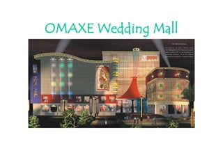 OMAXE Wedding Mall
 