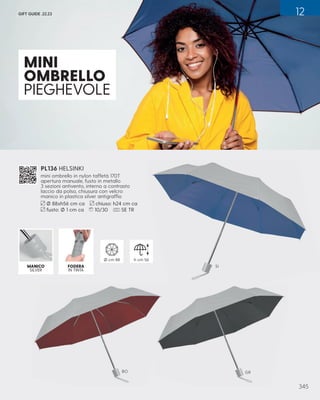 MANICO
SILVER
FODERA
IN TINTA
PL136 HELSINKI
mini ombrello in nylon taffetà 170T
apertura manuale, fusto in metallo
3 sezi...