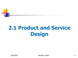 om ch 2.1 product & service design.ppt
