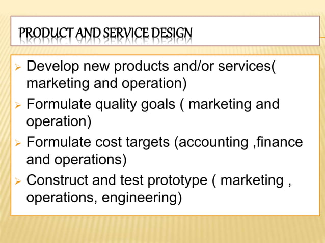 PRODUCT AND SERVICE DESIGN | PPTX