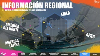 INFORMACIÓN REGIONAL
HAZ CLIC EN CADA REGIÓN PARA VER MÁS INFORMACIÓN
RESUMEN
EJECUTIVO
COPA MUNDIAL
DE BRASILEN VIVO
PATROCINADORES DELA
COPA MUNDIAL2014
INTERÉSGENERAL
WEB Y
REDES SOCIALES
INFORMACIÓN
REGIONAL
MARCAS Y
COPA MUNDIAL
CONTACTO
MENÚ
PRINCIPAL
 